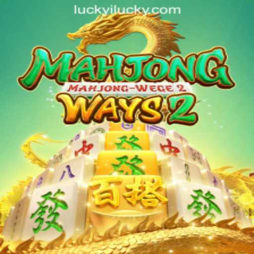MahjongWays2: Luckyi🍀Win Big, Feel Lucky💰
