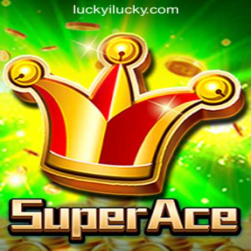 Discover the Thrilling World of SuperAce: Luckyi🍀Win Big, Feel Lucky💰